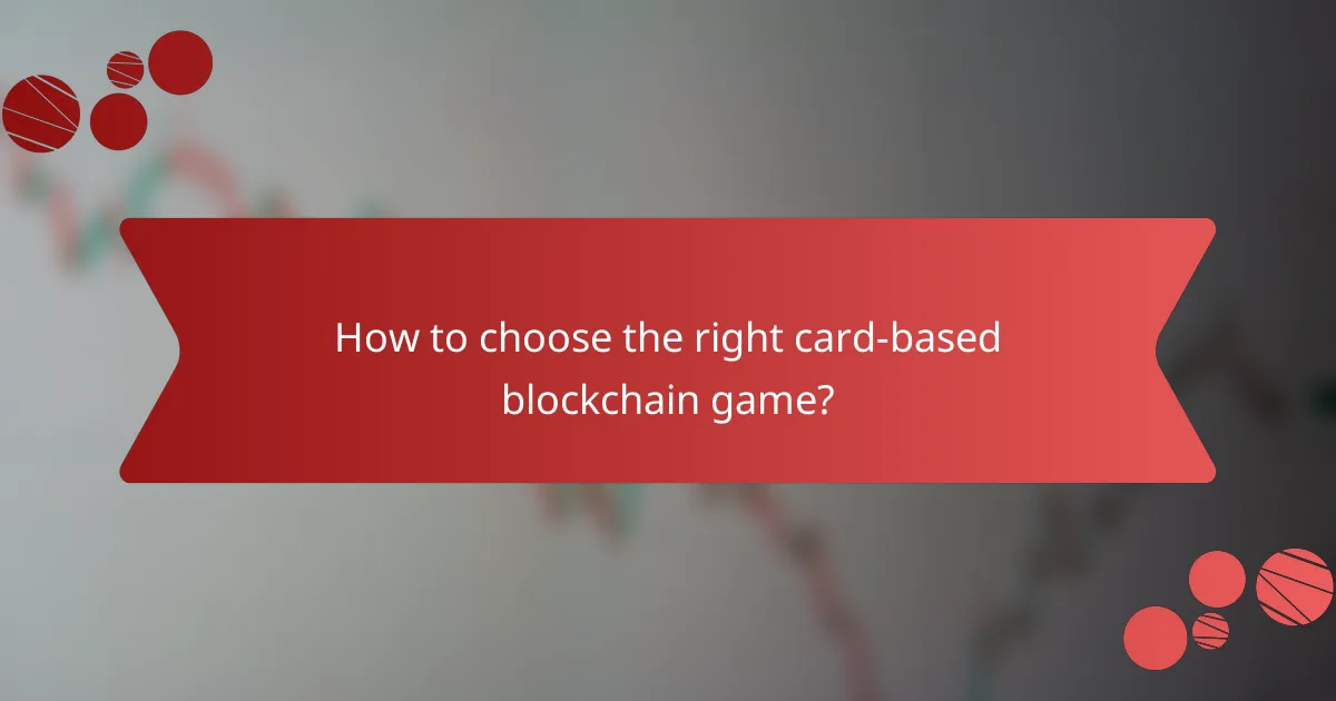How to choose the right card-based blockchain game?