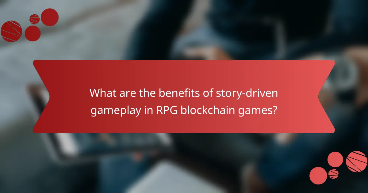 What are the benefits of story-driven gameplay in RPG blockchain games?