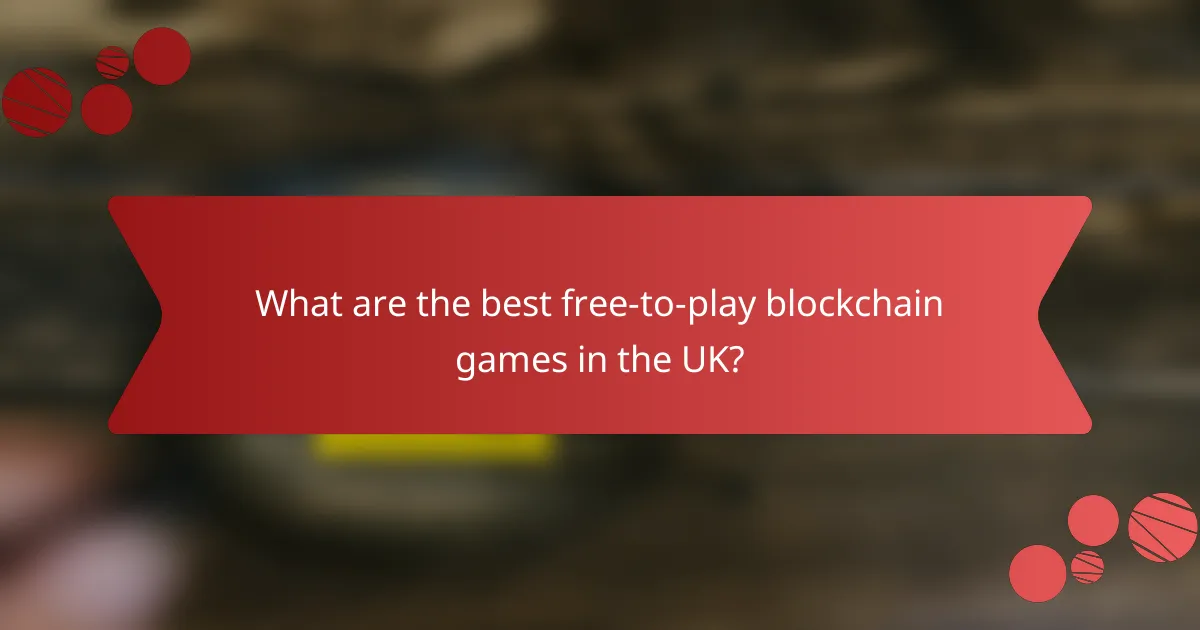 What are the best free-to-play blockchain games in the UK?