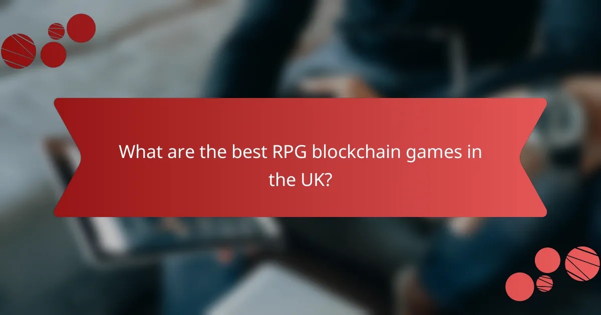 What are the best RPG blockchain games in the UK?